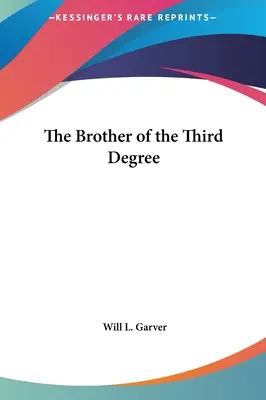 Il fratello di terzo grado - The Brother of the Third Degree