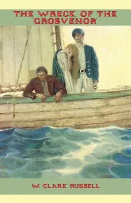 Il naufragio del Grosvenor - The Wreck of the 'Grosvenor'