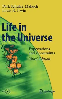 La vita nell'universo: Aspettative e vincoli - Life in the Universe: Expectations and Constraints