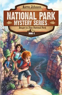 Pericolo nel Parco Nazionale di Zion: Un'avventura misteriosa nei parchi nazionali - Danger in Zion National Park: A Mystery Adventure in the National Parks