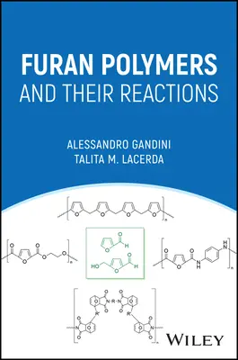 Polimeri del furano e loro reazioni - Furan Polymers and Their Reactions
