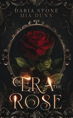 L'era della rosa - The Era of the Rose