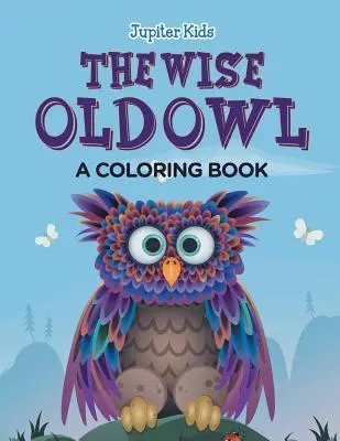 Il vecchio gufo saggio - The Wise Old Owl