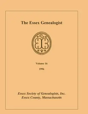 Il Genealogista dell'Essex, Volume 16, 1996 - The Essex Genealogist, Volume 16, 1996