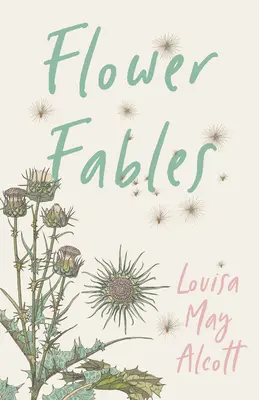Favole di fiori - Flower Fables