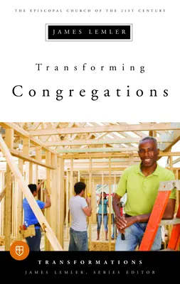 Trasformare le congregazioni - Transforming Congregations