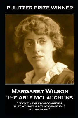 Margaret Wilson - Gli Able McLaughlin: “Dai commenti non mi sembra che ci sia molto consenso a questo punto””. - Margaret Wilson - The Able McLaughlins: I don't hear from comments that we have a lot of consensus at this point