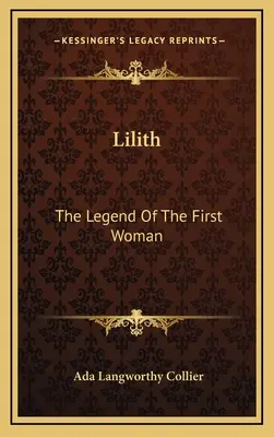 Lilith: La leggenda della prima donna - Lilith: The Legend Of The First Woman