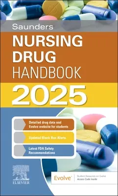Manuale infermieristico Saunders 2025 - Saunders Nursing Drug Handbook 2025