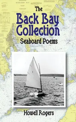 La collezione Back Bay: Poesie della costa - The Back Bay Collection: Seaboard Poems