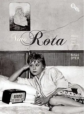 Nino Rota: Musica, film e sentimenti - Nino Rota: Music, Film and Feeling
