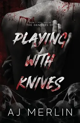 Giocare con i coltelli - Playing With Knives