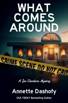 Quello che viene: Un mistero di Zoe Chambers - What Comes Around: A Zoe Chambers Mystery
