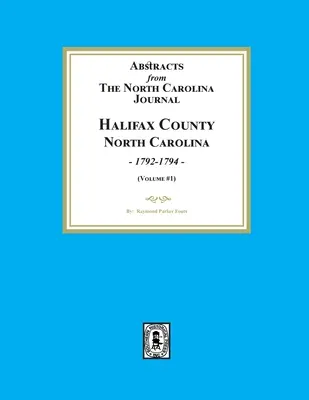 Estratti dal giornale della Carolina del Nord, Contea di Halifax, Carolina del Nord, 1792-1794. - Abstracts from the North Carolina Journal, Halifax County North Carolina, 1792-1794.