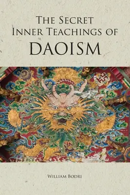 Gli insegnamenti segreti del Taoismo - The Secret Inner Teachings of Daoism