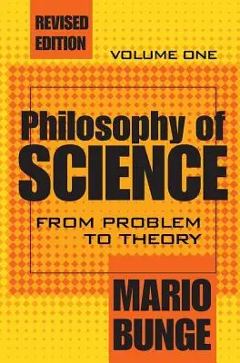 Filosofia della scienza: Volume 1, Dal problema alla teoria - Philosophy of Science: Volume 1, From Problem to Theory