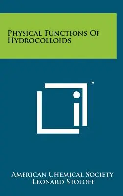Funzioni fisiche degli idrocolloidi - Physical Functions of Hydrocolloids