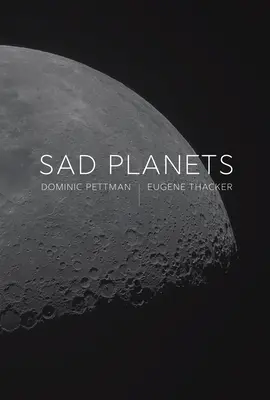 Pianeti tristi - Sad Planets