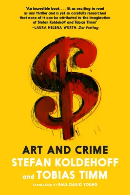 Arte e crimine: La lotta contro i saccheggiatori, i falsari e i truffatori nel mondo dell'arte ad alto rischio - Art & Crime: The Fight Against Looters, Forgers, and Fraudsters in the High-Stakes Art World