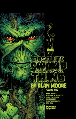 Assoluto Swamp Thing di Alan Moore Vol. 1 - Absolute Swamp Thing by Alan Moore Vol. 1