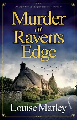 Murder at Raven's Edge: Un giallo inglese imprescindibile - Murder at Raven's Edge: An unputdownable English cozy murder mystery
