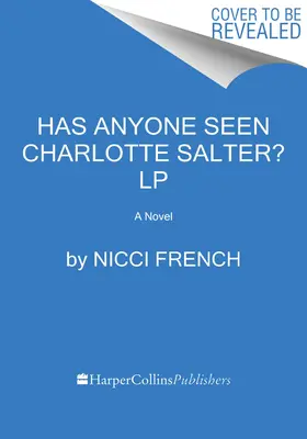 Qualcuno ha visto Charlotte Salter? - Has Anyone Seen Charlotte Salter?