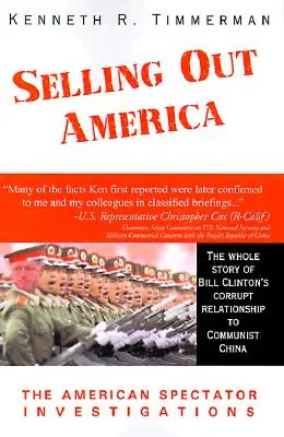 Vendere l'America: Le inchieste dell'American Spectator - Selling Out America: The American Spectator Investigations