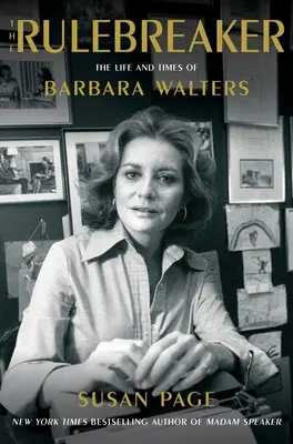 L'infrangi regole: La vita e i tempi di Barbara Walters - The Rulebreaker: The Life and Times of Barbara Walters