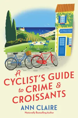 Guida al crimine e ai croissant per i ciclisti - A Cyclist's Guide to Crime & Croissants