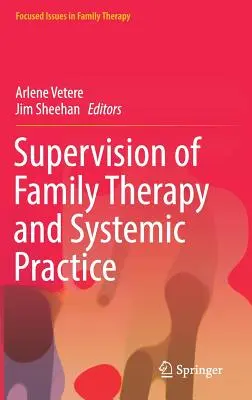 Supervisione della terapia familiare e della pratica sistemica - Supervision of Family Therapy and Systemic Practice