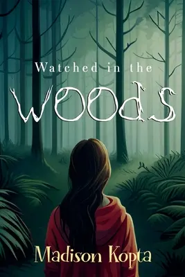 Osservato nel bosco - Watched in the Woods