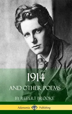 1914 e altre poesie (Poesia della Prima Guerra Mondiale) - 1914 and Other Poems (World War One Poetry)