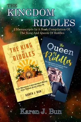 Il regno degli indovinelli: 2 manoscritti in un libro compilazione del re e della regina degli indovinelli - The Kingdom Of Riddles: 2 Manuscripts In A Book Compilation Of The King And Queen Of Riddles