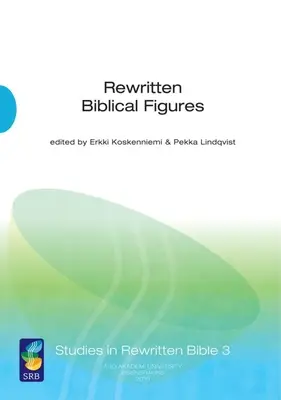 Figure bibliche riscritte - Rewritten Biblical Figures
