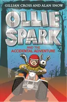 Ollie Spark e l'avventura accidentale - Ollie Spark and the Accidental Adventure