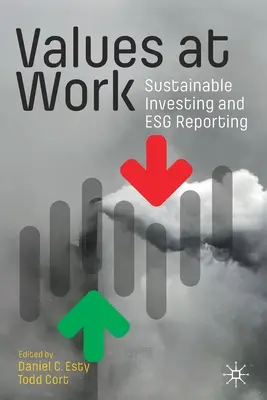 Valori al lavoro: Investimenti sostenibili e rendicontazione ESG - Values at Work: Sustainable Investing and ESG Reporting