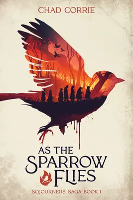 Come il passero vola: La saga dei Sojourners, libro I - As the Sparrow Flies: Sojourners' Saga Book I