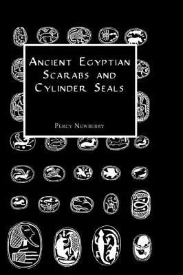 Antichi scarabei egizi e sigilli a cilindro - Ancient Egyptian Scarabs and Cylinder Seals