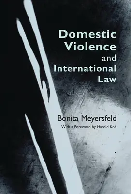 Violenza domestica e diritto internazionale - Domestic Violence and International Law