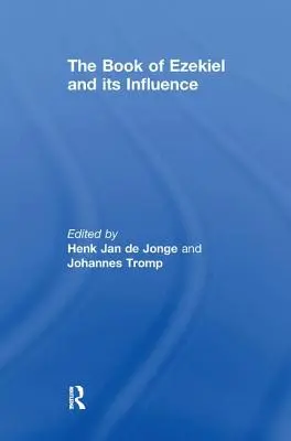 Il libro di Ezechiele e la sua influenza - The Book of Ezekiel and its Influence