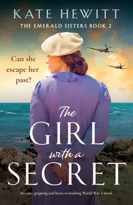La ragazza con un segreto: un romanzo epico, avvincente e straziante sulla Seconda Guerra Mondiale - The Girl with a Secret: An epic, gripping and heart-wrenching World War 2 novel