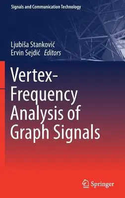 Analisi della frequenza dei vertici dei segnali grafici - Vertex-Frequency Analysis of Graph Signals