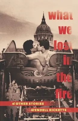 Quello che abbiamo perso nel fuoco e altre storie - What We Lost in the Fire & Other Stories
