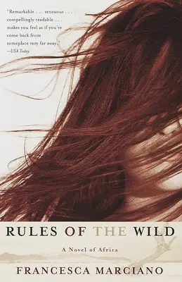 Le regole del selvaggio: Un romanzo d'Africa - Rules of the Wild: A Novel of Africa