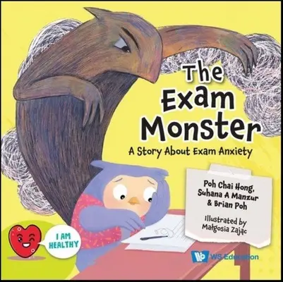 Il mostro dell'esame: Una storia sull'ansia da esame - Exam Monster, The: A Story about Exam Anxiety
