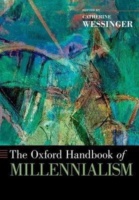 Manuale di Oxford sul millenarismo - Oxford Handbook of Millennialism