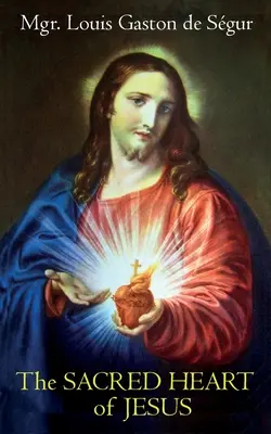Il Sacro Cuore di Gesù - The Sacred Heart of Jesus