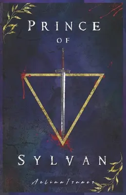 Il principe di Sylvan: Fantasia dark steampunk - Prince of Sylvan: Dark Steampunk Fantasy