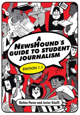 Guida al giornalismo studentesco di A NewsHound, edizione 1.1 - A NewsHound's Guide to Student Journalism, Edition 1.1