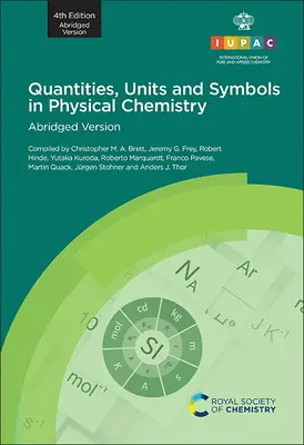 Quantità, unità e simboli in chimica fisica: 4a edizione, versione abbreviata - Quantities, Units and Symbols in Physical Chemistry: 4th Edition, Abridged Version